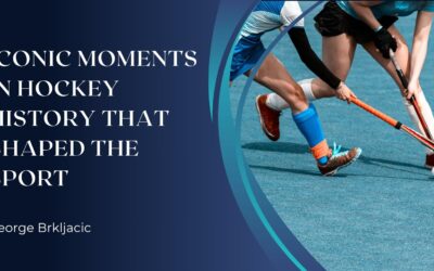 Iconic Moments in Hockey History That Shaped the Sport