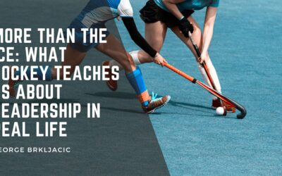 More Than the Ice: What Hockey Teaches Us About Leadership in Real Life